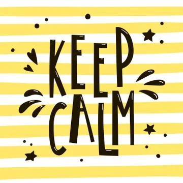 Keep calm hand drawn lettering on bright striped background. Stock Illustration