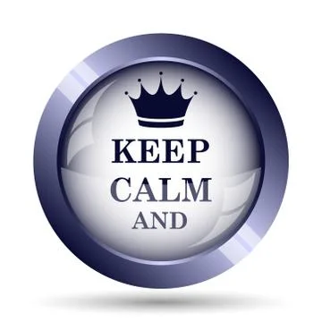 Keep calm icon. Internet button on white background.. Stock Illustration