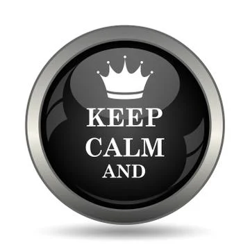 Keep calm icon. Internet button on white background. . Stock Illustration