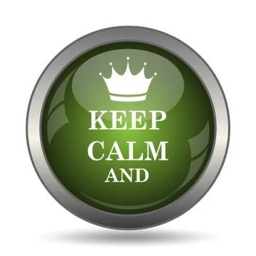 Keep calm icon. Internet button on white background. . Illustrazione stock