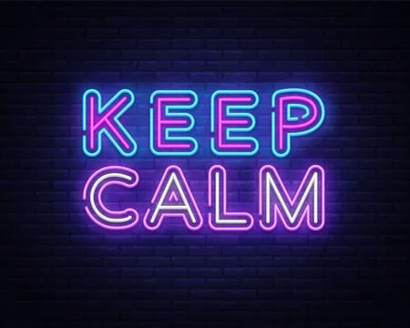 Keep Calm Neon Text Vector. Keep Calm neon sign, design template, modern trend Stock Illustration
