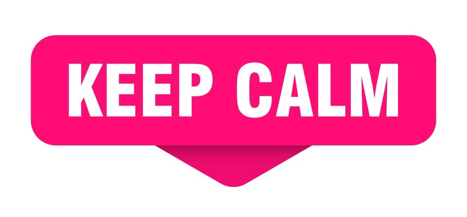 Keep calm sticker. keep calm sign on transparent background Stock Illustration