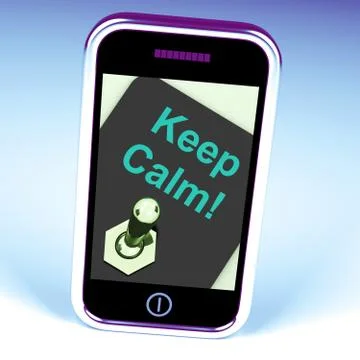 Keep Calm Switch Shows Keeping Calmness Tranquil And Relaxed Ilustración de archivo