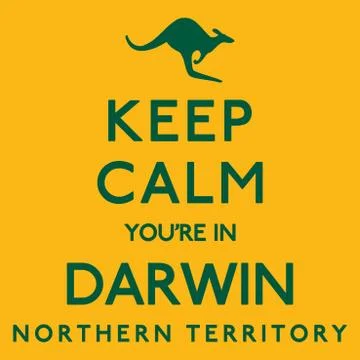 'Keep Calm You're In Darwin' poster in vector format. Stock Illustration