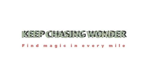 KEEP CHASING WONDER isolated display type artwork with studio style gray drop sh Stock Illustration