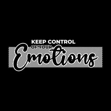 KEEP CONTROL OF YOUR EMOTIONS Stock Illustration