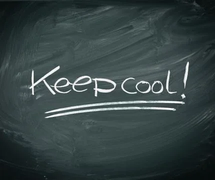 Keep cool on a blackboard Stock Illustration
