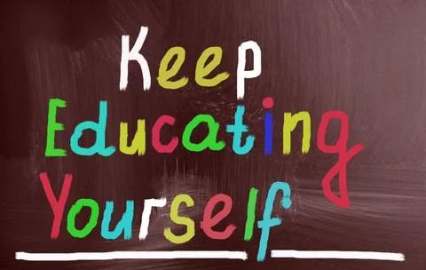 Keep educating yourself concept keep educating yourself concept Copyright:... Stock Photos
