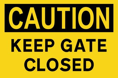 Keep gate closed caution sign. Illustrazione stock