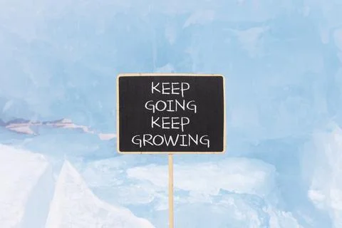Keep going and growing symbol. Concept words phrase Keep going keep growing.. Stock Photos