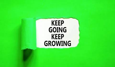 Keep going and growing symbol. Concept words phrase Keep going keep growing.. Stock Photos