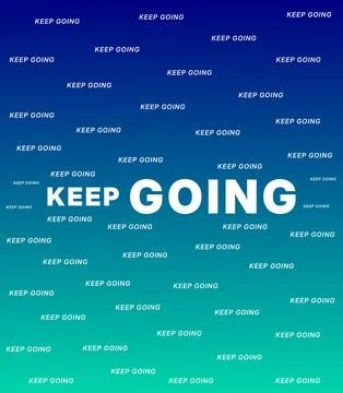 Keep Going Motivational Typography – Inspirational Gradient Background Stock Illustration