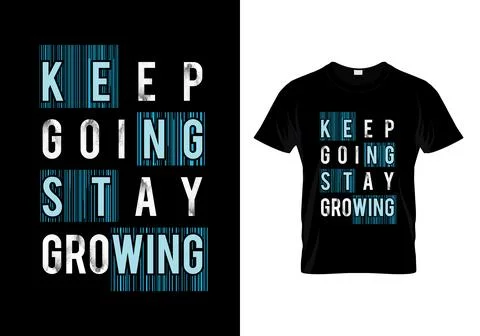 Keep Going Stay Growing Typography T Shirt Design Vector Stock Illustration