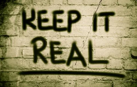 Keep It Real Concept Stock Illustration