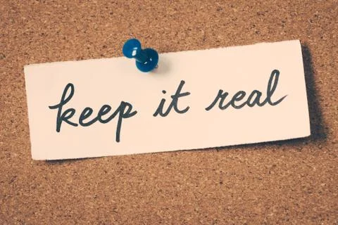 Keep it real Stock Photos