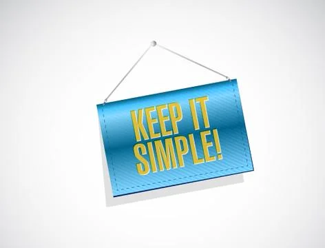 Keep it simple banner sign illustration Stock Illustration