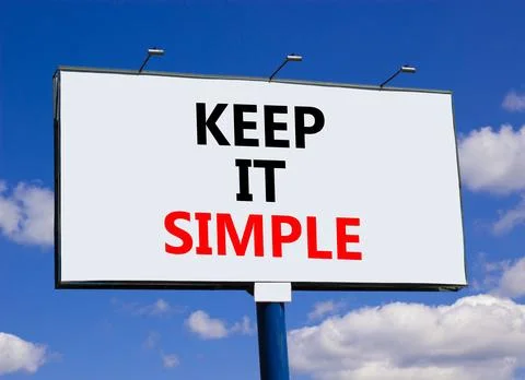 Keep it simple symbol. Concept word Keep it simple on beautiful big white b.. Foto stock