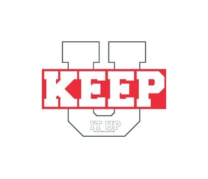 Keep it up vector design for t shirt , sportwear, atcive wear and other 스톡 일러스트