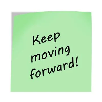Keep moving forward 3d illustration post note reminder with clipping path Stock Illustration