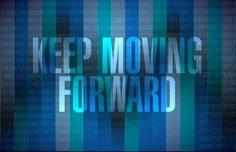 Keep moving forward binary sign concept Stockillustratie