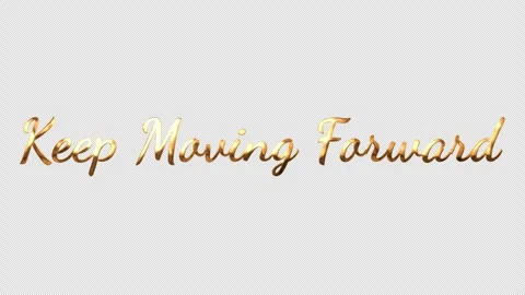 Keep Moving Forward gold text animation.  Stock Footage 310430769