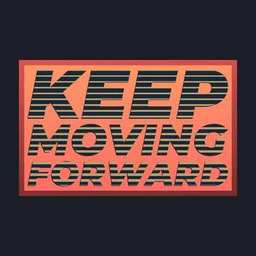 Keep moving forward, halftone line letter Stock Illustration