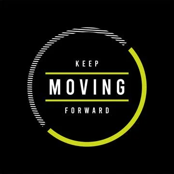 Keep moving forward vector typography for t-shirt. perfect for simple style Stock Illustration