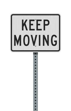 Keep Moving road sign Stock Illustration