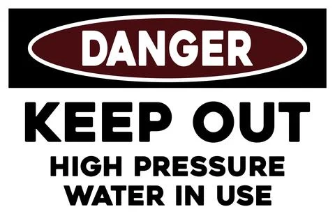 Keep out high pressure water in use warning sign Stock Illustration
