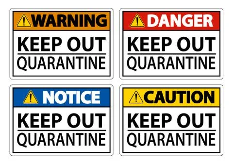 Keep Out Quarantine Sign Isolate On White Background,Vector Illustration EPS. Stock Illustration