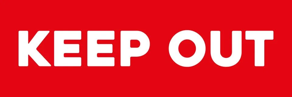 Keep out sign Stock Illustration