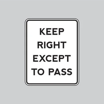 Keep right except to pass road sign Stock Illustration