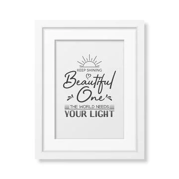 Keep Shining Beautiful One. Vector Typographic Quote, Simple Modern White Wooden Stock Illustration