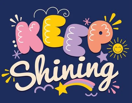 Keep Shining Inspirational Typography Vector Illustration with Sun and Stars Stock Illustration