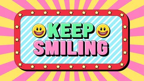 Keep Smiling text, positive energy. Greeting text banner with kind phrase Kee Stock Illustration
