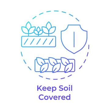 Keep soil covered blue gradient concept icon 스톡 일러스트