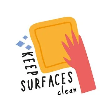 Keep surfaces clean lettering campaign hand made flat style Stock Illustration