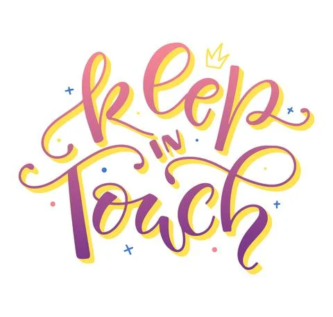 Keep in touch - multicolored text isolated on white background Stock Illustration