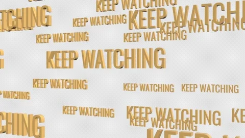 KEEP WATCHING Text Animation. Stock Footage 315885547