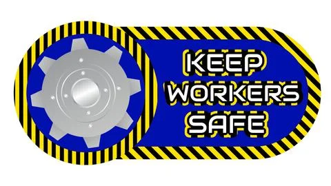 Keep workers safe massage for labour day on first may. Stock Illustration