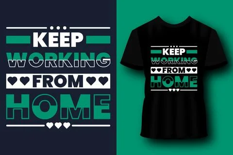 Keep working from home retro typography t-shirt Design Stock Illustration