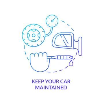 Keep your car maintained blue gradient concept icon Stock Illustration