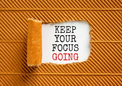 Keep your focus going symbol. Concept words Keep your focus going on beauti.. 스톡 사진