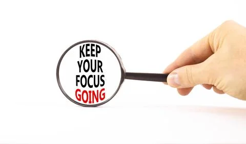 Keep your focus going symbol. Concept words Keep your focus going on beauti.. 스톡 사진
