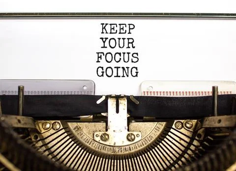Keep your focus going symbol. Concept words Keep your focus going typed on .. 写真素材