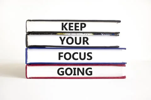 Keep your focus going symbol. Concept words Keep your focus going on beauti.. 스톡 사진
