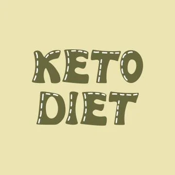 Ketogenic diet . Vector hand lettering on white background. Stock Illustration