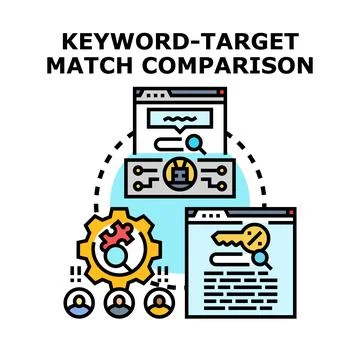 Keyword target match comparison process optimizing search engine results Stock Illustration
