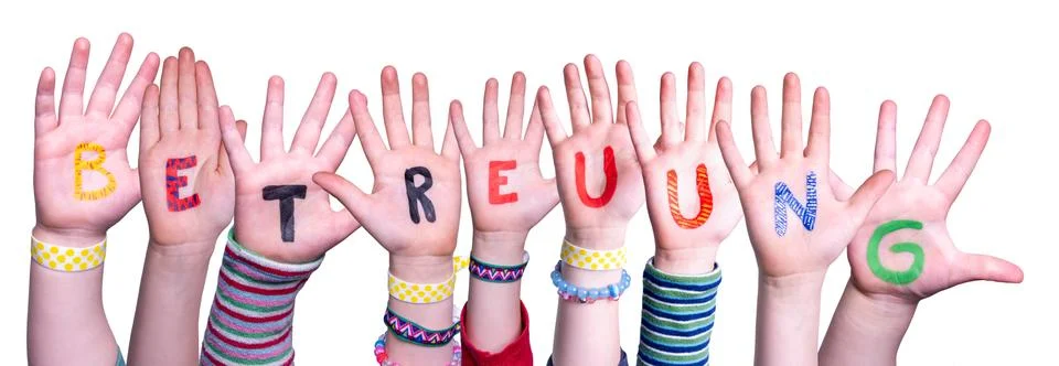 Kids Hands Holding Word Betreuung Means Day Care, Isolated Background Stock Photos