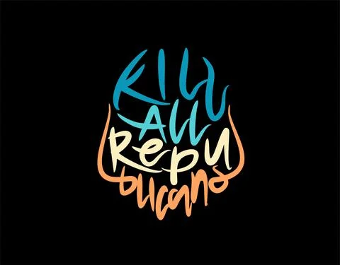 Kill All Republicans lettering Text on black background in vector illustratio Stock Illustration